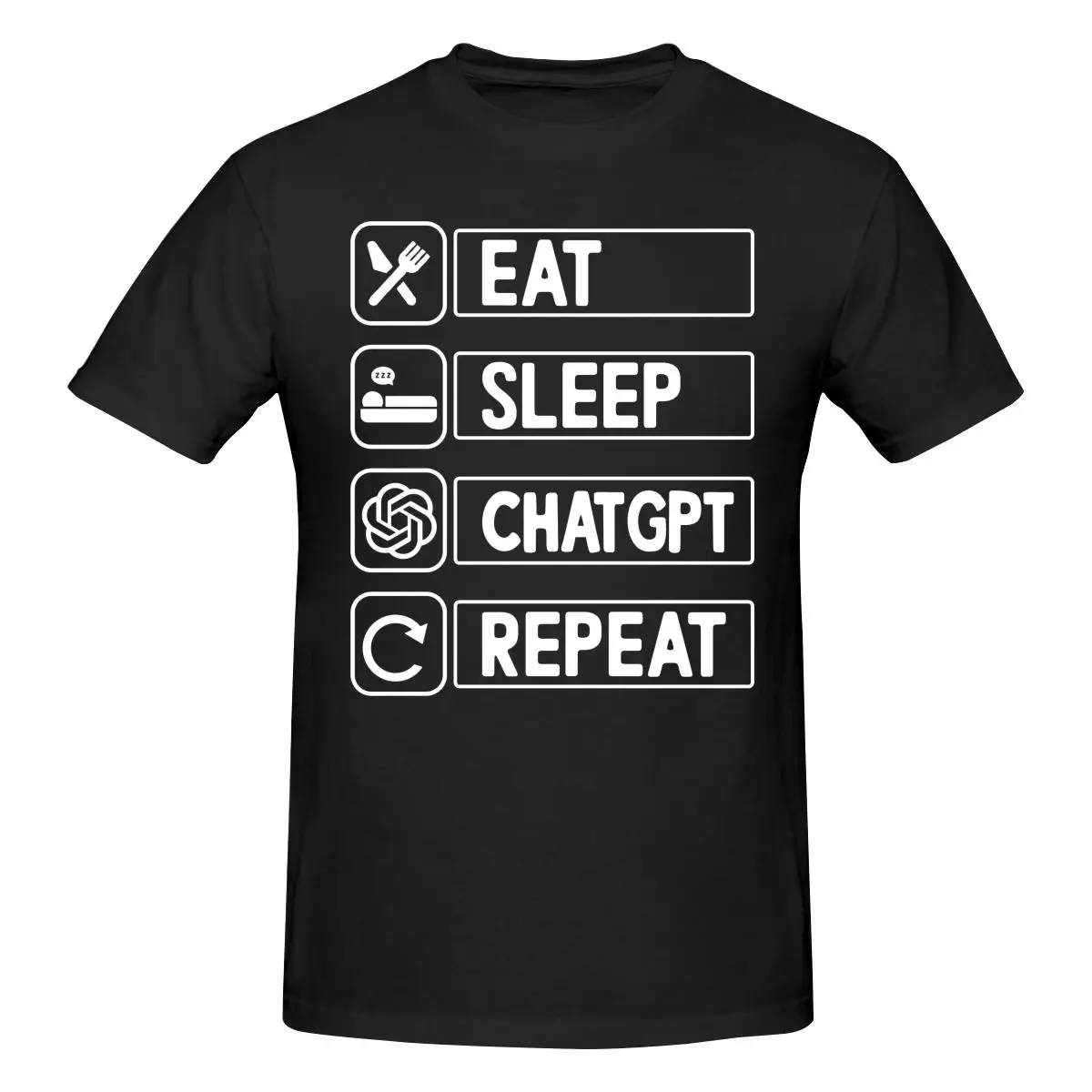 

Eat Sleep ChatGPT Repeat T Shirt Cotton Custom Short Sleeve Shirt Men