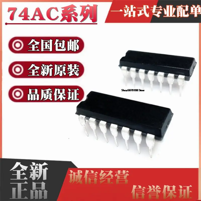 

10 шт. SN74AC14N 04/14P/08N/32/74 // 10N/11N/86P 74AC86N HD74AC00P