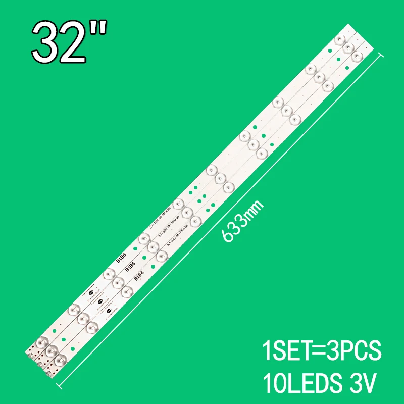 For 3PCS 10LEDs 3V 633mm 32