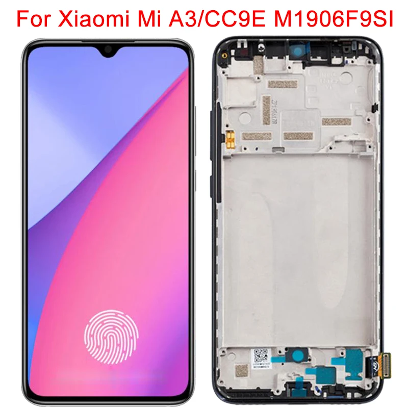 

Original 6.01" For Xiaomi Mi A3 LCD CC9E Display With Frame MiA3 M1906F9SI M1906F9SH LCD Touch Screen Panel Replacement Display