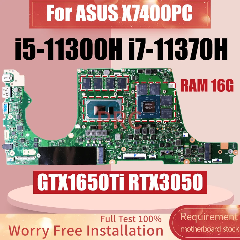R2.2 для ASUS X7400PC материнская плата для ноутбука i7-11370H RTX3050 4G i5-11300H GTX1650Ti 4G RAM 16G материнская плата для ноутбука