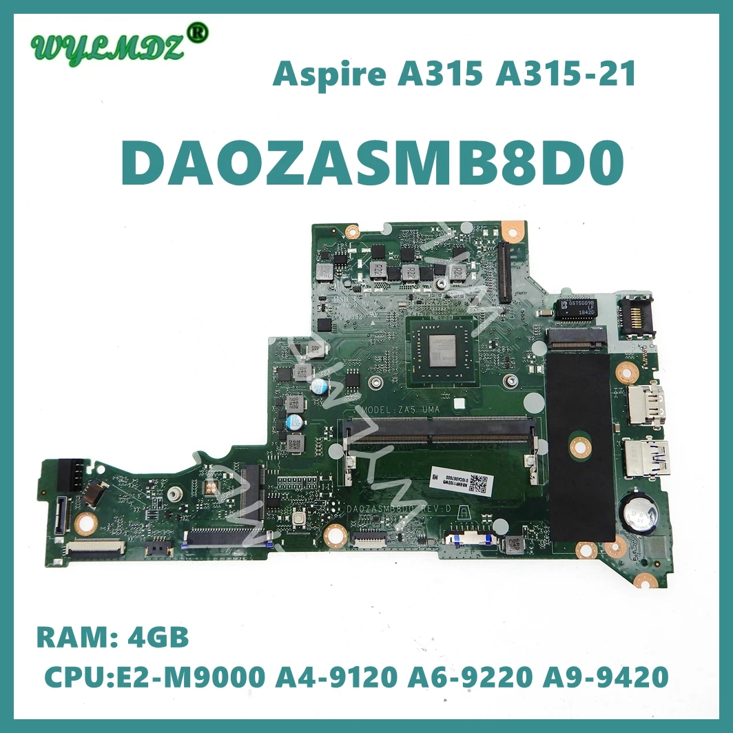 placa-mae-do-portatil-para-acer-aspire-da0zasmb8d0-w-e2-m9000-a4-9120-a6-9220-a9-9420-cpu-4gb-de-ram-a315-a315-21