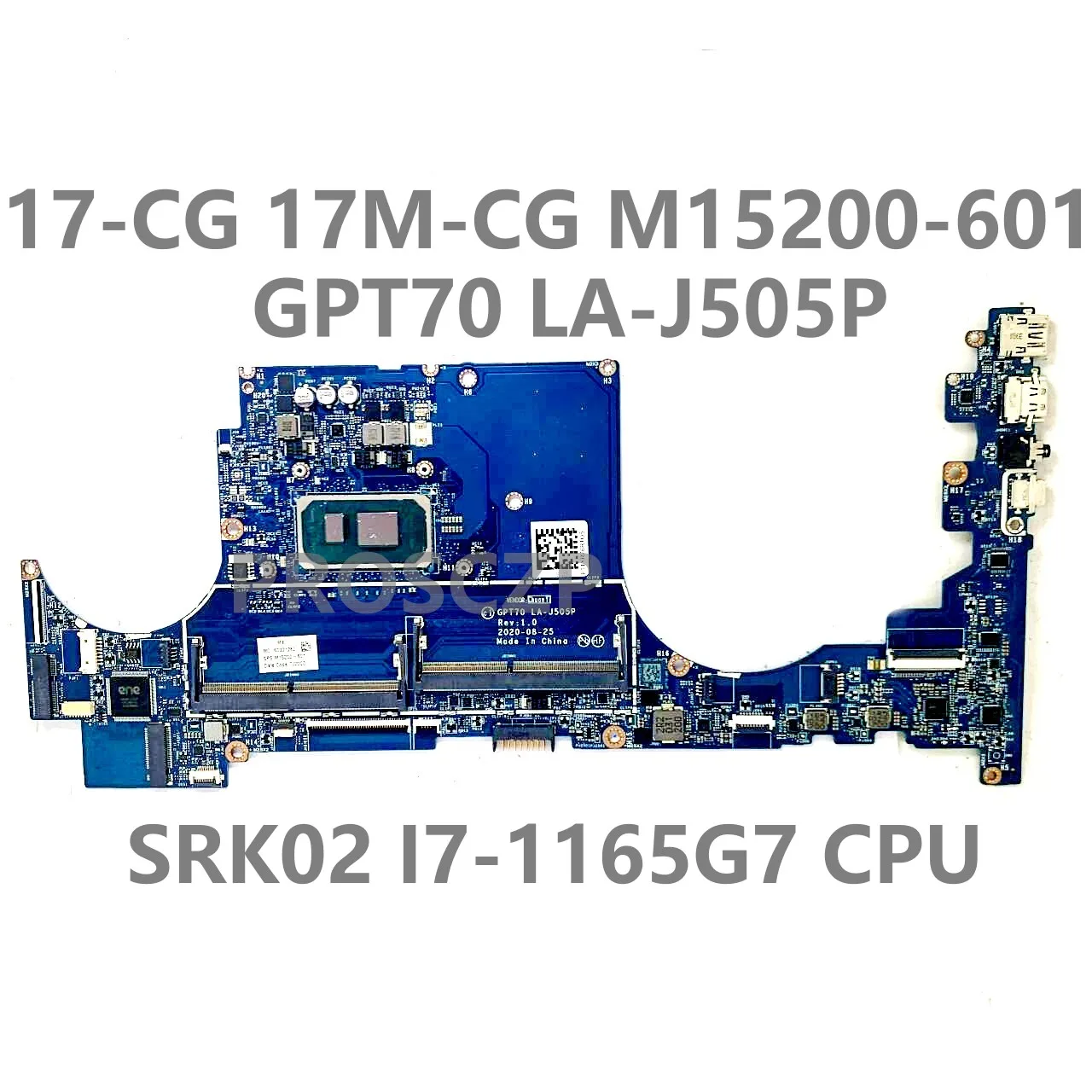 

For HP 17-CG 17M-CG Laptop Motherboard M15200-601 M15200-501 M15200-001 GPT70 LA-J505P With SRK02 I7-1165G7 CPU 100% Tested Good