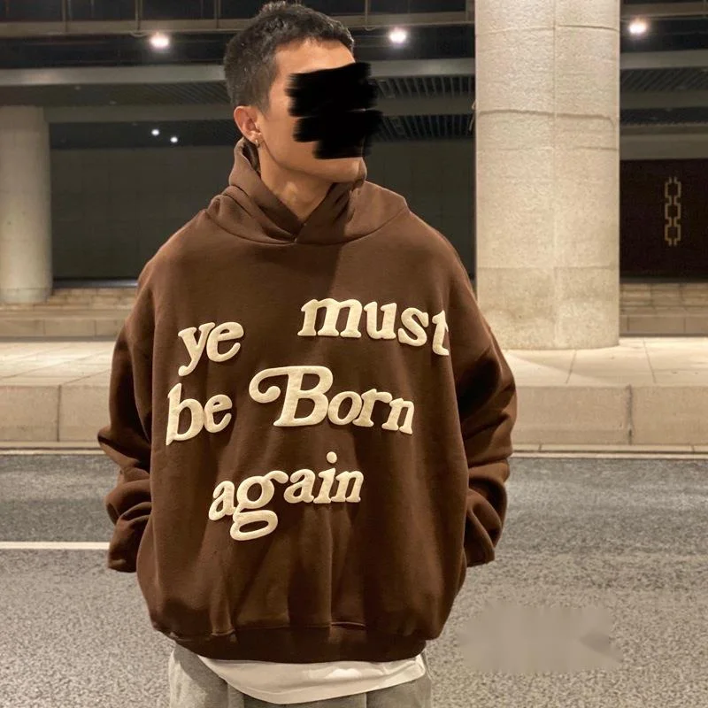 2022 Print Tag CPFM.XYZ Hoodie Men Women 3D Foam Logo 1:1 Ye Must Be Born Again Hoodie Heavy Fabric Kanye West Sweatshirts_voghion.com