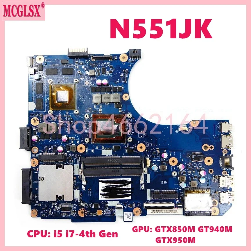 

N551JK i5 i7-4th CPU GTX850M GTX950M GPU Mainboard For ASUS N551J N551JX N551JK N551JB G551JX G551J G551JK Laptop Motherboard