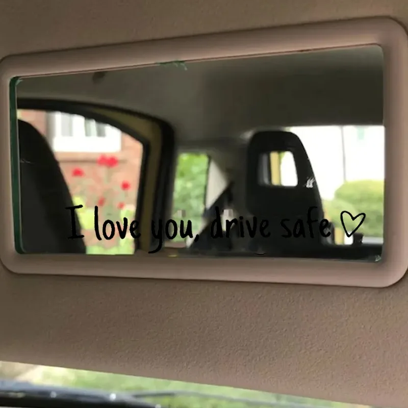 Car Rearview Mirror Sticker I Love You Drive Safe Messaging Decal Black PVC Self Adhesive Auto Truck SUV Decoration 11x2cm Gift 5