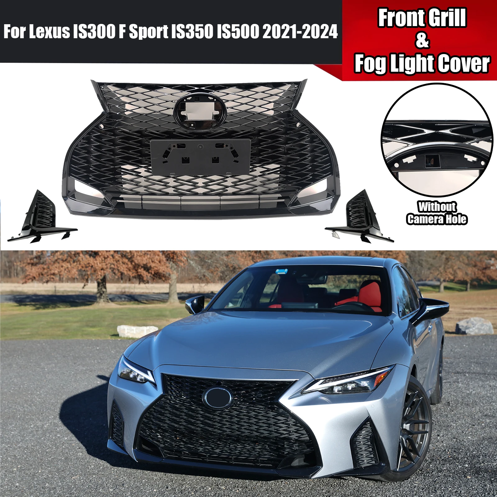 Lexus is300 F Sport is350 is500 2021-2024 자동차 전면 그릴 어셈블리 그릴 및 안개등 커버, 카메라 구멍이 없는 광택 블랙