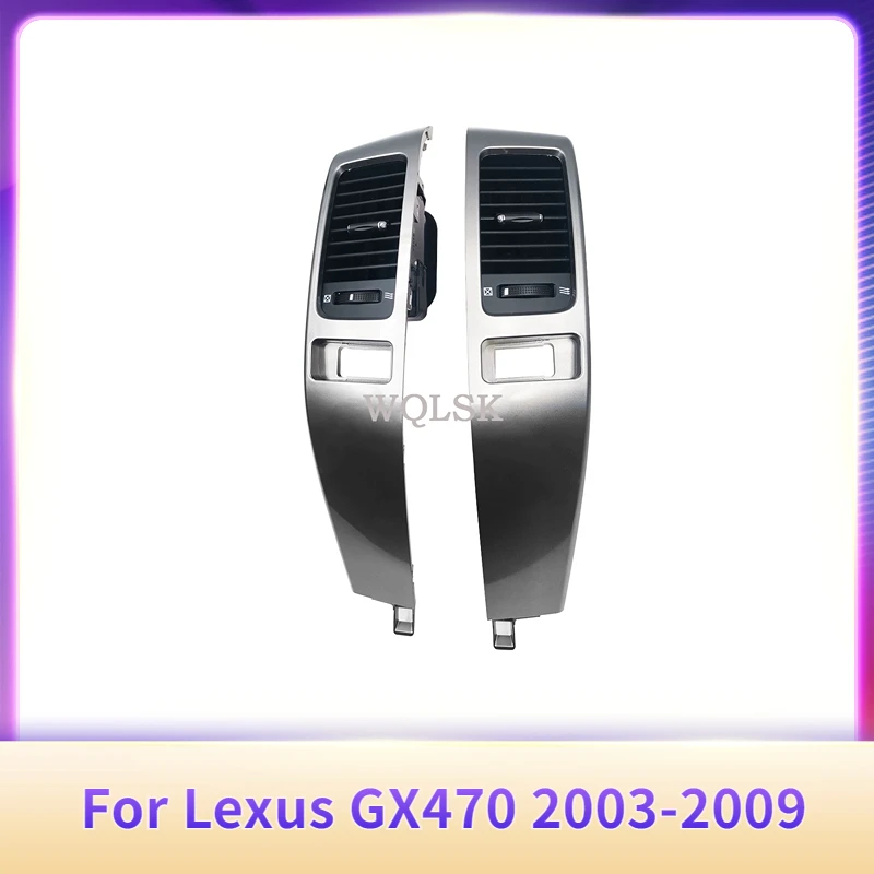 

For Lexus GX470 2003-2009 Car Air Conditioner Outlet Frame A/C Vents Plate Panel For Toyota Land Cruiser Prado 120 03-09 1 pair