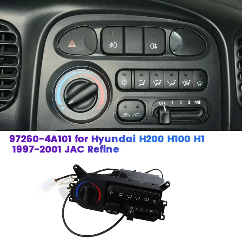

Передняя деталь автомобиля 97260-4A101 для Hyundai H200 H100 H1 1997-2001 JAC, переключатель кондиционера
