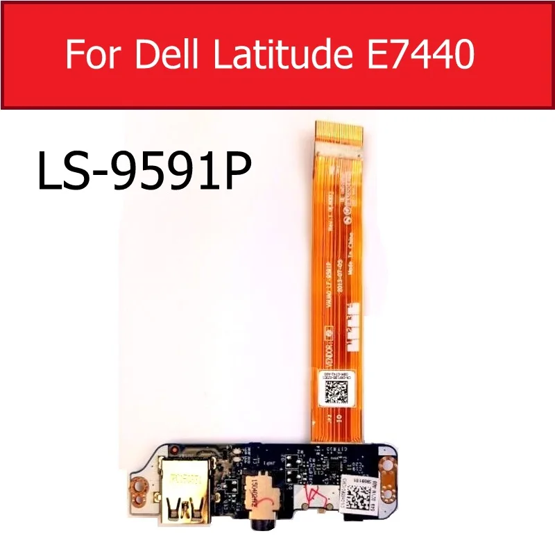

USB и аудиоразъем для наушников, плата для DELL Latitude E7440 P40G LS-9591P USB плата с искусственными элементами