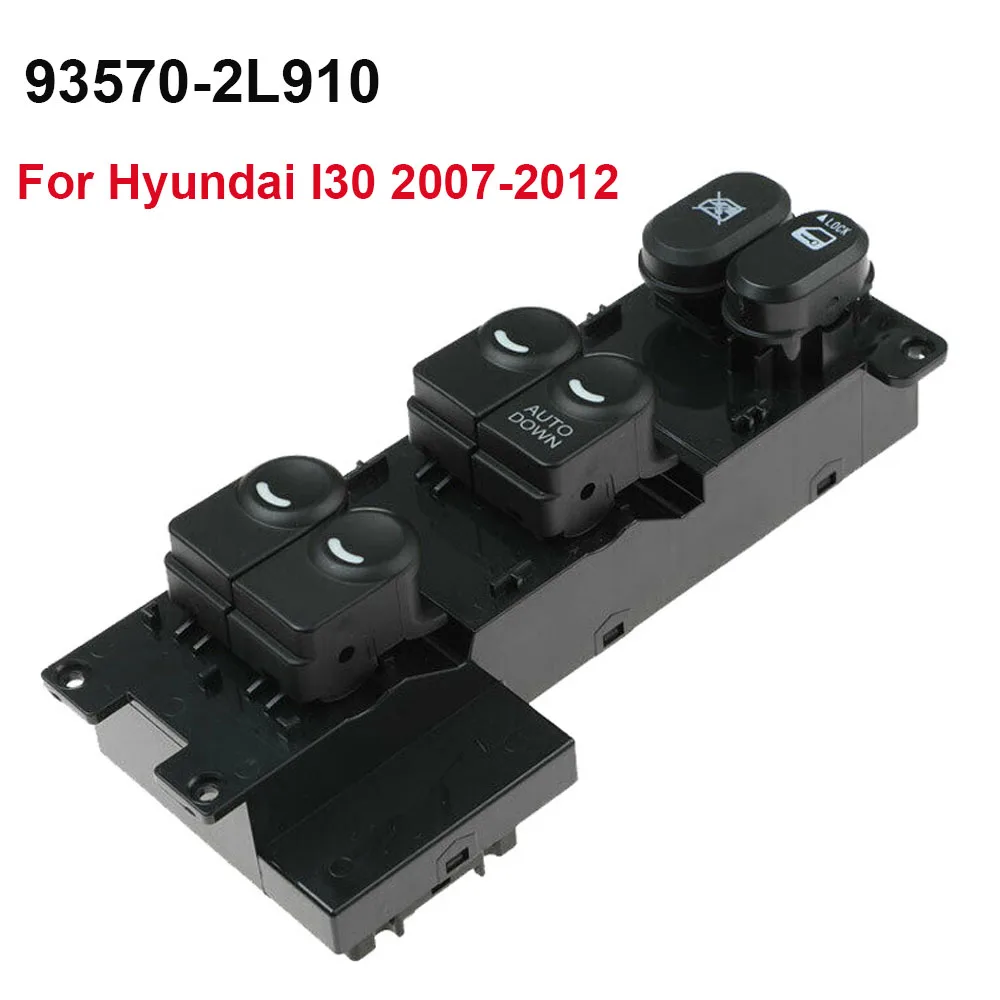 

Right Hand Drive RHD Electric Window Control Switch Lifter Button Driver Side For Hyundai i30 2009 2010 2011 2012 93570-2L910