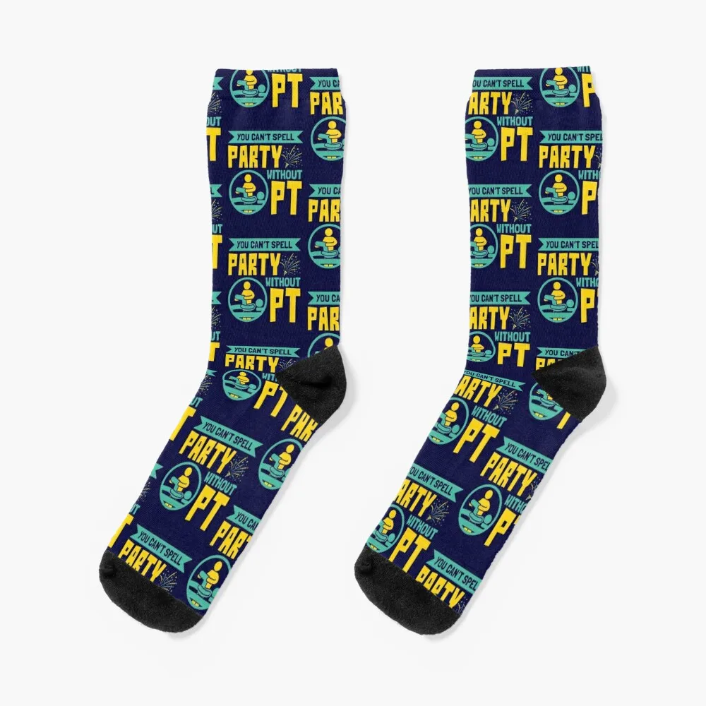 

Physical Therapist You Can't Spell Party Without PT Socks fashionable christmas stocking hiphop Socks For Girls Men's