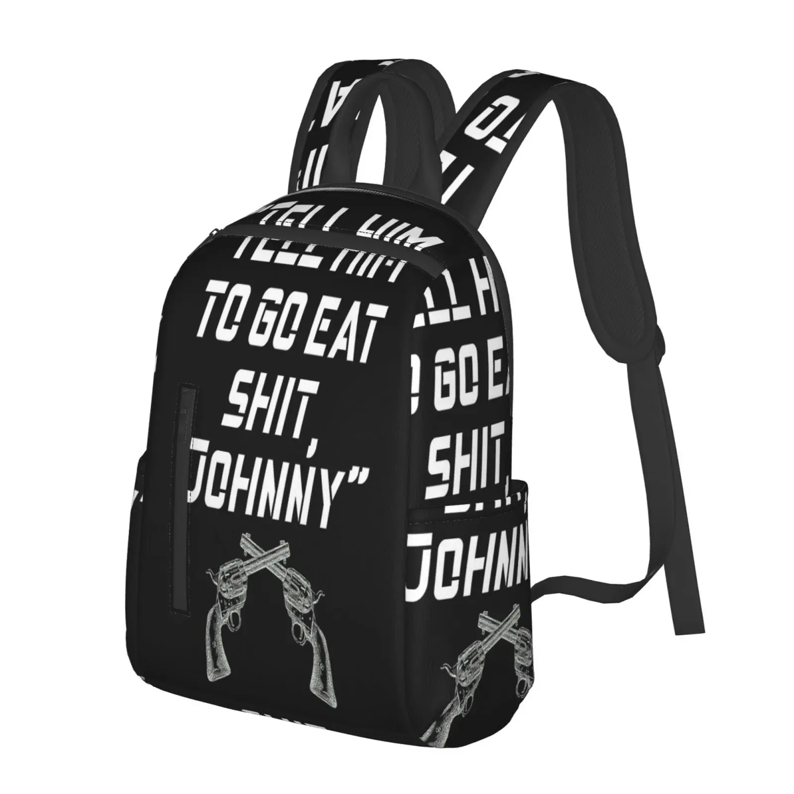 Tell Him To Go Eat Shit, Johnny Cute Backpack Travel Backpack Women