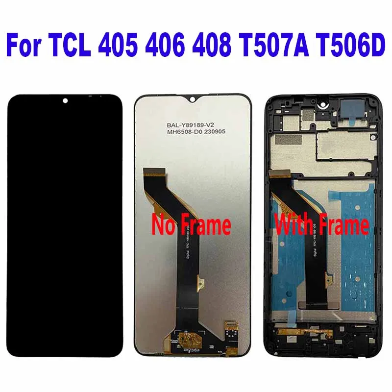 

For TCL 408 T507A T507U T507J T507D1 T507U1 T507U2 LCD Display Touch Screen Digitizer Assembly For TCL 405 406 T506K T506U T506D