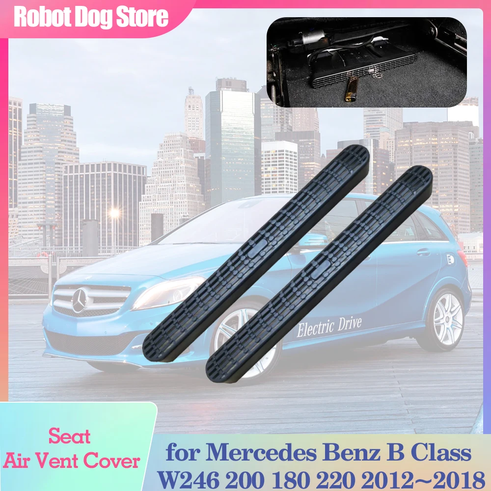 Car Under Seat Air Cover Per Mercedes Benz Classe B W246 200 180 220 2012 ~ 2018 2013 2014 2015 2016 2017 Condizionatore Duct Vent Outlet Trim Accesso