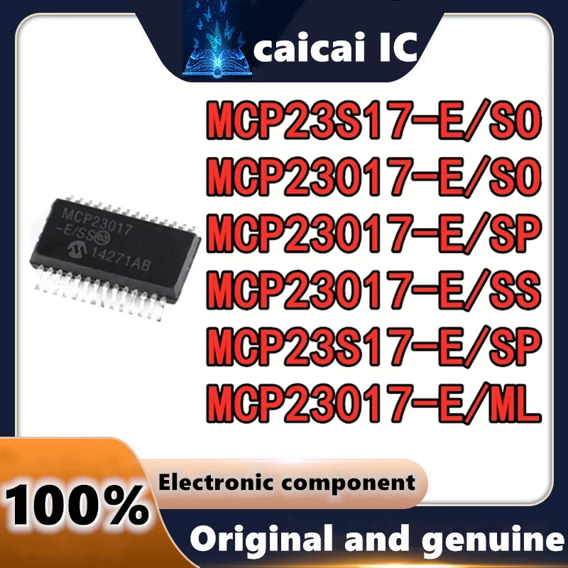 

New Original MCP23S17-E/SO MCP23017-E SO MCP23017-E/SP MCP23017-E SS MCP23S17-E SP MCP23017-E ML Interface-I/O Extender