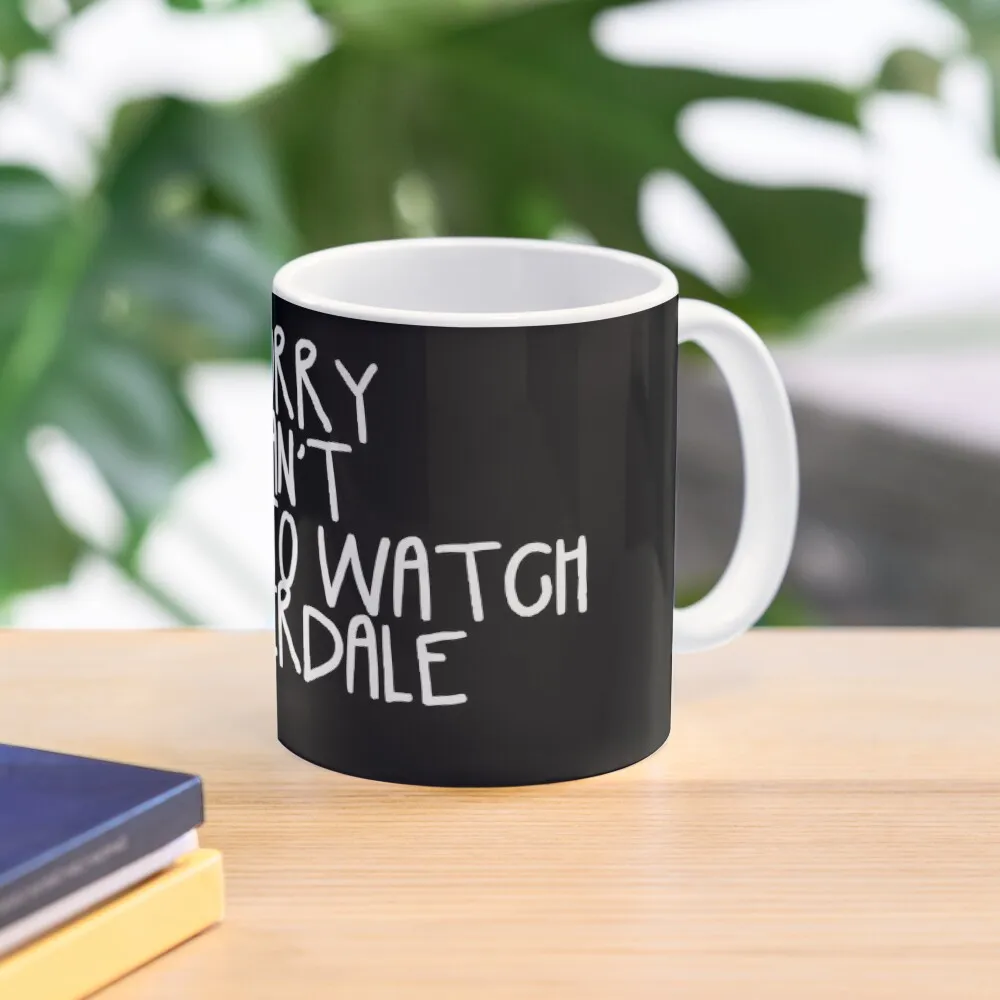 

Sorry Can't I Have to Watch Emmerdale Coffee Mug Custom Cups Tea Cups Thermal For Mug