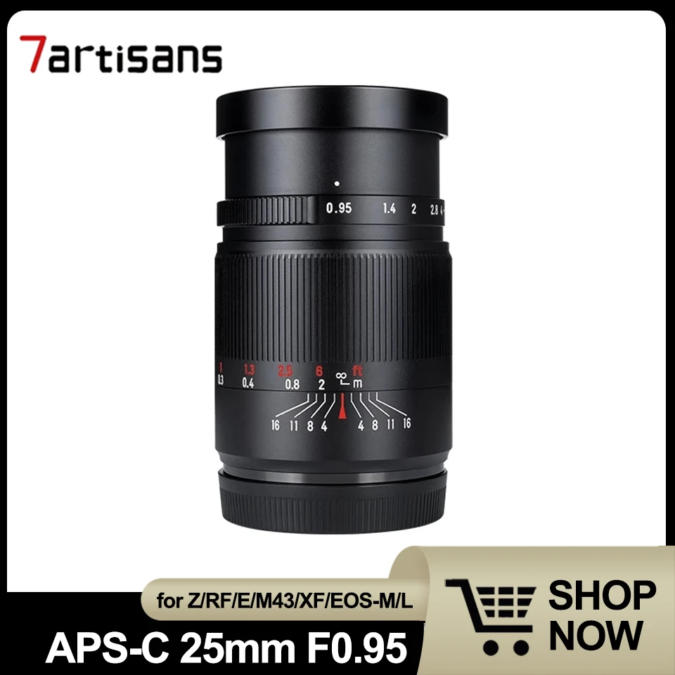

7artisans 25mm F0.95 APS-C Documentary Photography Large Aperture MF Prime Lens for Sony E Nikon Z Canon RF Fuji FX