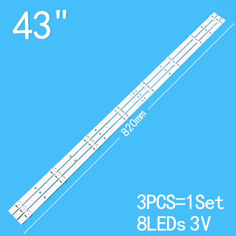 New 3PCS/lot 820mm 8LEDs 3V For 43 LCD TV ZX43ZC332M08A1 V0 E493538 JF-AL 1901 JL.D43081330-365AS-M 43T8S ONC18 новинка 3 шт лот 820 мм 8 светодиодов 3 в для жк телевизора 43 дюйма zx43zc332m08a1 v0 e493538 φ 1901 43t8s jf al 18