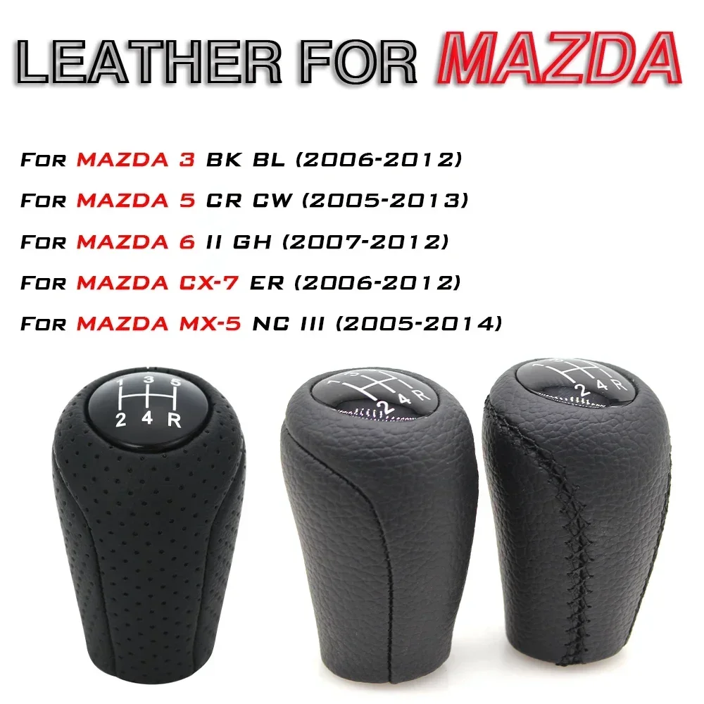 Gear Shift Knob Leather 5/6-Speed For MAZDA 3 BK BL 5 CR CW 6 II GH CX-7 ER MX-5 NC III 23 MT