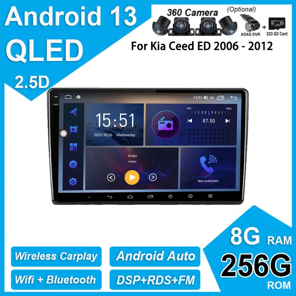 

4G LET QLED/IPS DSP 9'' Android 13.0 For Kia Ceed ED 2006 - 2012 Radio Multimedia Video Player Navigation GPS Car Radio Player