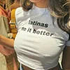 latinas do it better print T-shirt Cute Women's Short sleeve Crop Tops Harajuku Goth Baby Tees Retro Latin Female Sexy Y2K Tops 1