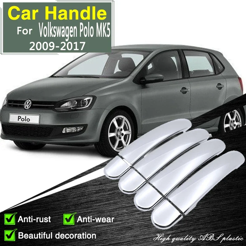 

for Volkswagen Polo MK5 6R 6C 61 VW Vento Sedan Ameo 2009~2017 Chrome Door Handle Cover Car Accessories Stickers Trim Stying