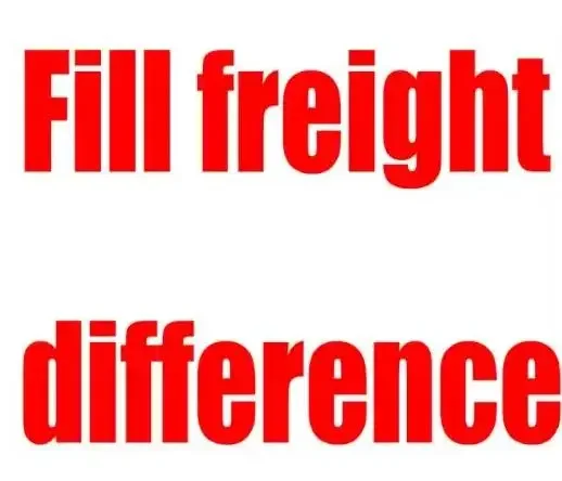 

Fill freight difference