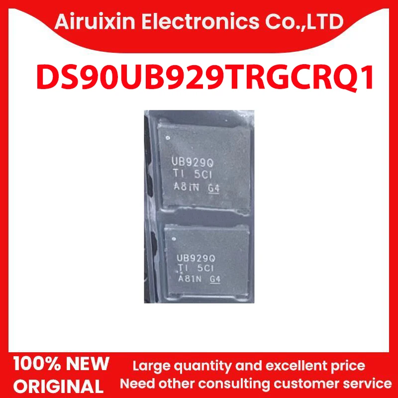 

100% New and Original DS90UB929TRGCRQ1 QFN64 1PCS/LOT