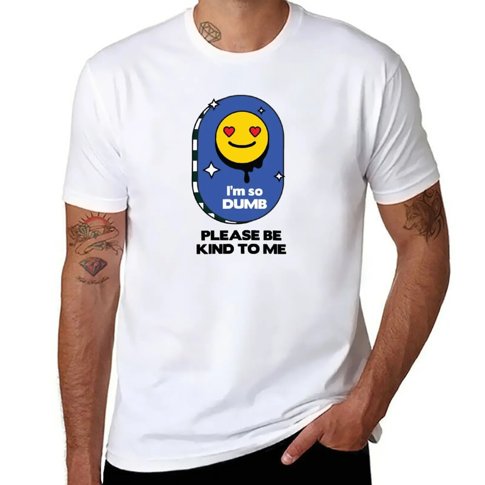 

I'm so dumb please be kind to me T-Shirt customs tees cute clothes Men's cotton t-shirt