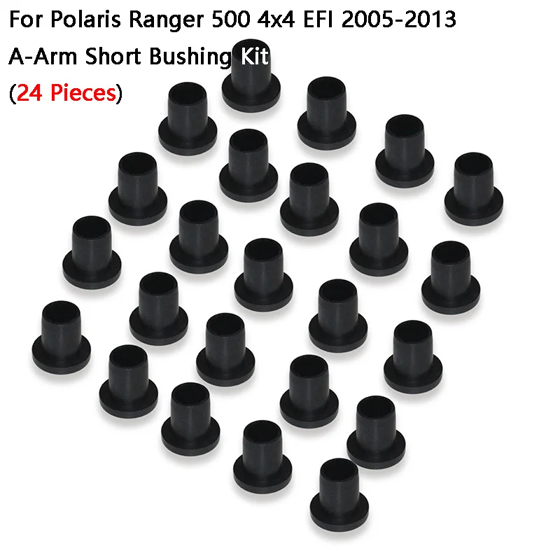 

For Polaris Ranger 500 4x4 EFI 2005-2013 A-Arm Short Bushing Kit (24 Pieces)