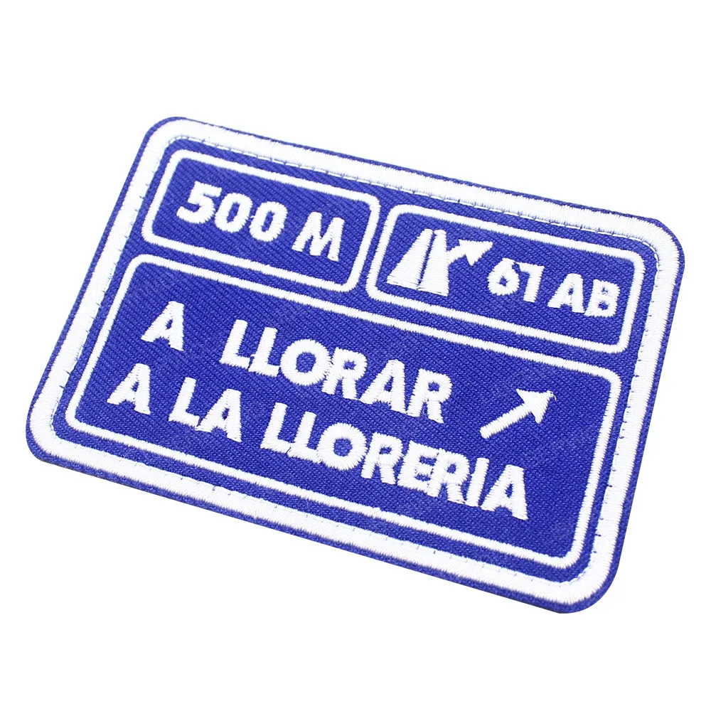 LIBERWOOD 500M A LLORAR A LA LLORERIA 수 놓은 패치 스페인 Fag 전술 스페인어 배지 아플리케