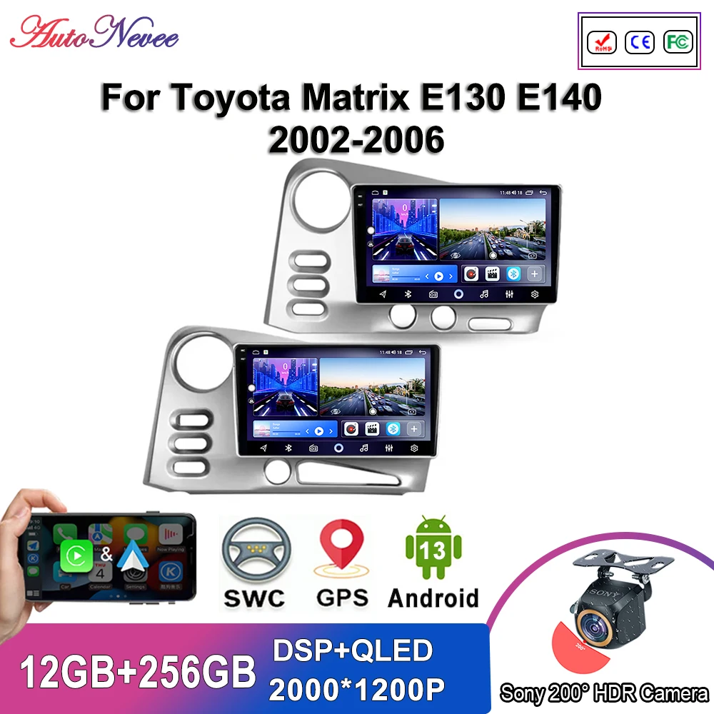 

Android 13 For Toyota Matrix E130 E140 2002 2003 2004 2005 2006 Car Stereo Radio Multimedia Navigation GPS Player Carplay 7862