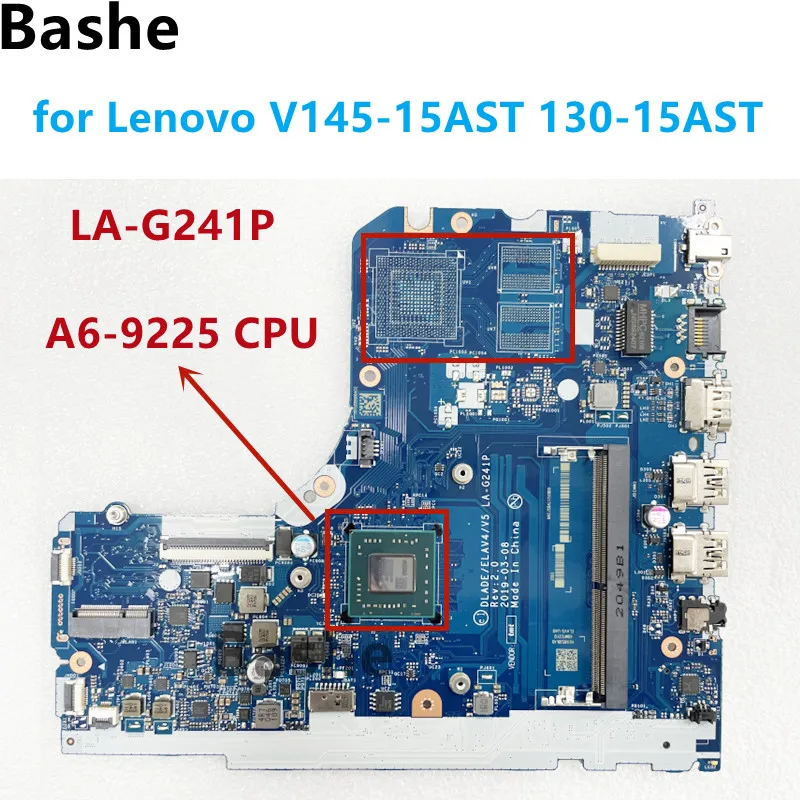 

LA-G241P Motherboard for Lenovo V145-15AST130-15AST Laptop Motherboard Mainboard With A6-9225 AMD CPU tested 100% work