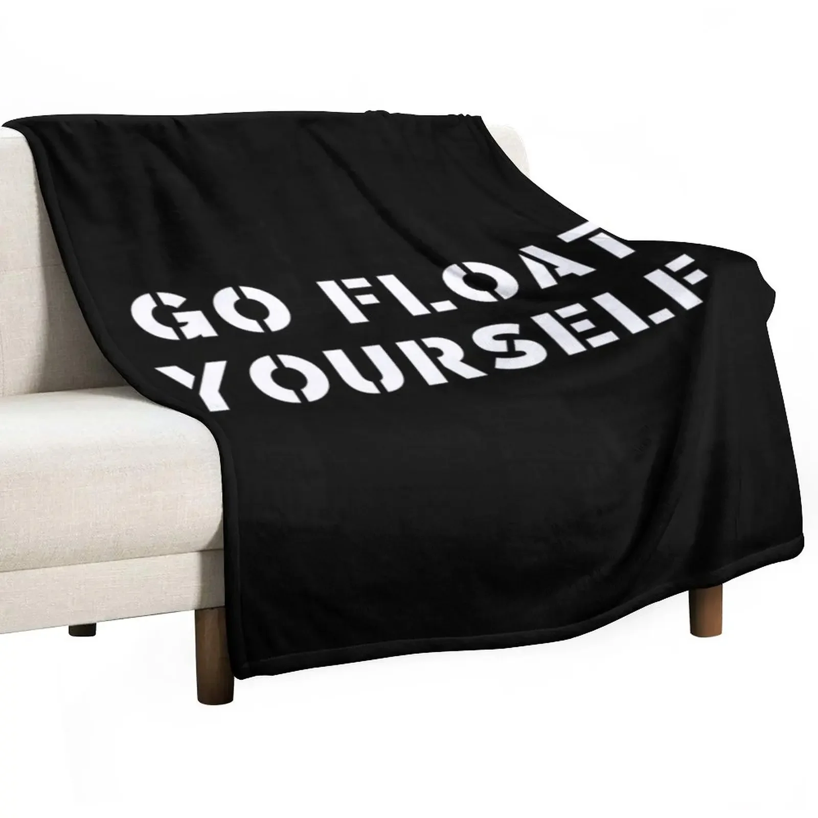 

Go float yourself Throw Blanket Stuffeds Bed covers Blankets