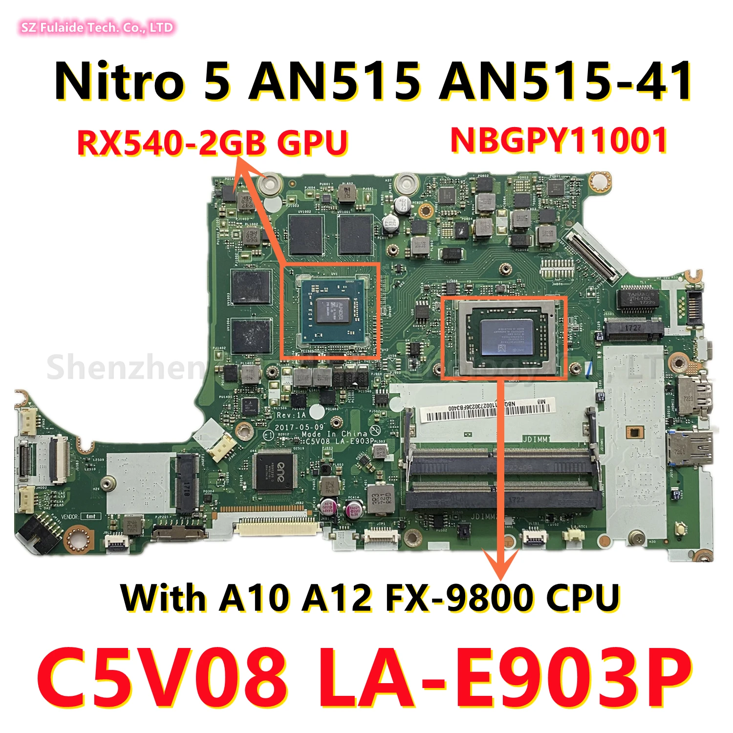 

C5V08 LA-E903P For ACER Nitro 5 AN515 AN515-41 Laptop Motherboard With A10 A12 FX-9800 CPU RX540 2GB GPU NBGPY11001 Mainboard