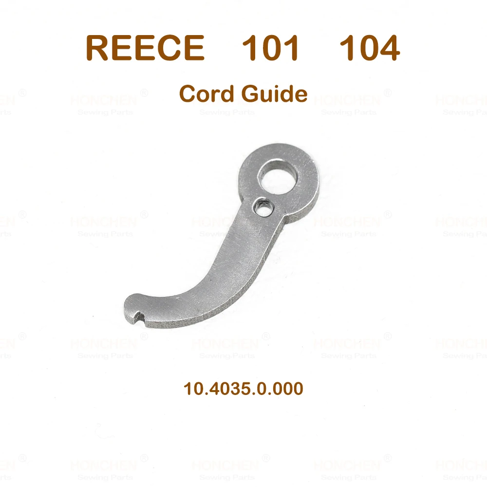 REECE101  104  Eyelet Button Holer Sewing Machine Parts   Cord Guide 10.4035.0.000  Race Assembly 4