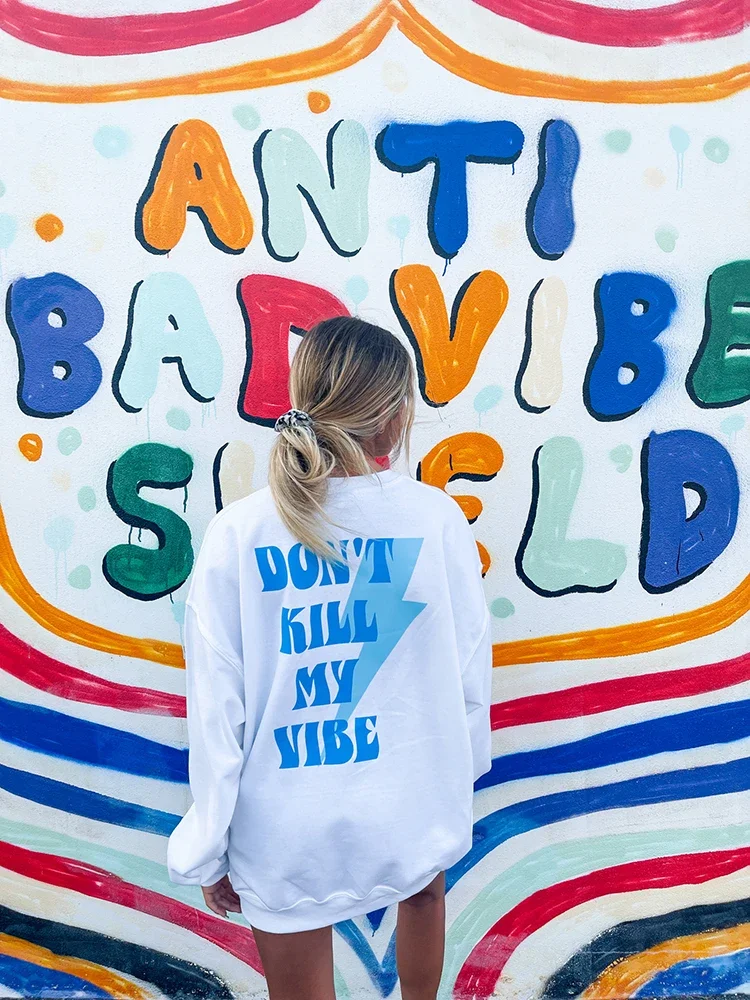 

Don't Kill My Vibe Lightning Prints Womens Sweatshirts Personality Street Hip Hop Clothing Casual Fashion Female Long Sleeves