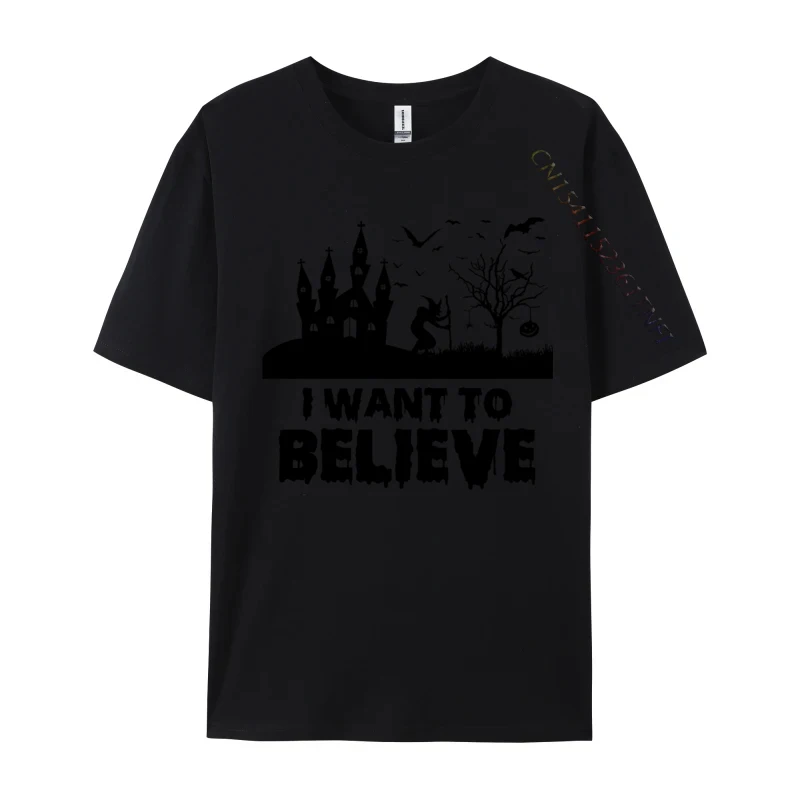 Custom Personalized T-Shirt Discount Father Day Short Sleeve Crewneck Tops Tees 100% Cotton Men Printed On Tees Funny Halloween Tees I Want To Believe black