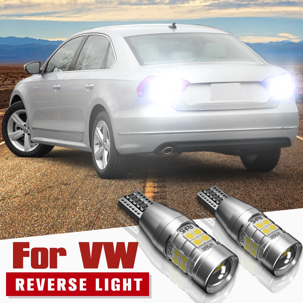 

2pcs LED Reverse Light Backup Blub Lamp W16W T15 921 Canbus Error Free For VW Passat B7 B8 Touran Touareg Beetle Sharan 7N