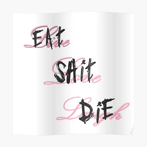 

Картина-постер Eat Die, забавная настенная роспись, комнатный винтажный декор, картина для украшения дома, без рамки