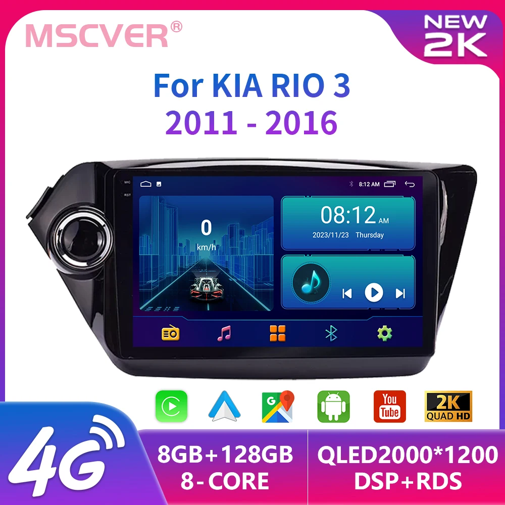 

2K Android 13 for KIA RIO 3 2011 2012-2016 Car Radio Multimedia Player Carplay Stereo GPS 4G Wifi DVD Speakers 2 Din autoradio