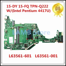 Dla HP 15-DY 15-FQ TPN-Q222 płyta główna do laptopa z SRESH 4417U procesora L63561-601 L63561-001 DA0P5DMB8C0 100% testowane szybka wysyłka
