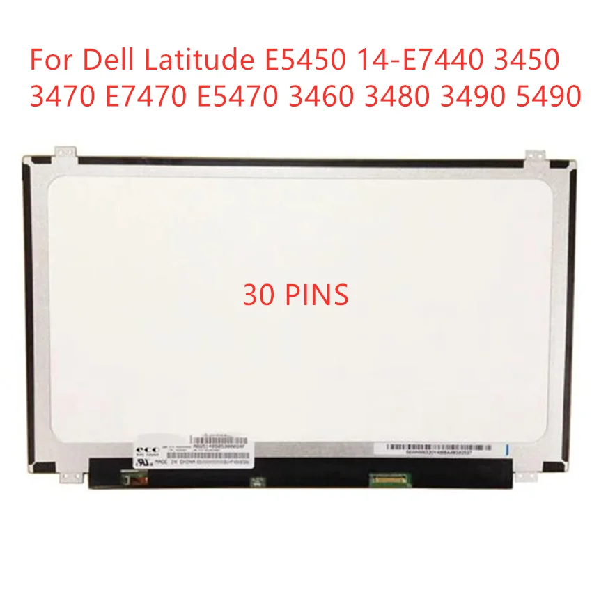 

For Dell Latitude E7470 E5450 14-E7440 3450 3470 E5470 3460 3480 3490 5490 Laptop Lcd Screen Display 14" Slim 30 Pins HD/FHD