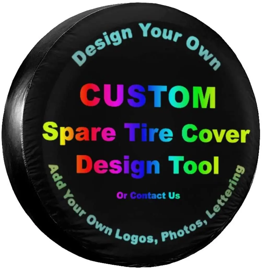 Custom Spare Tire Covers, Personalized Tire Cover Add Your Own Design Waterproof  Dust-Proof Universal Wheel Tire Protectors for AliExpress