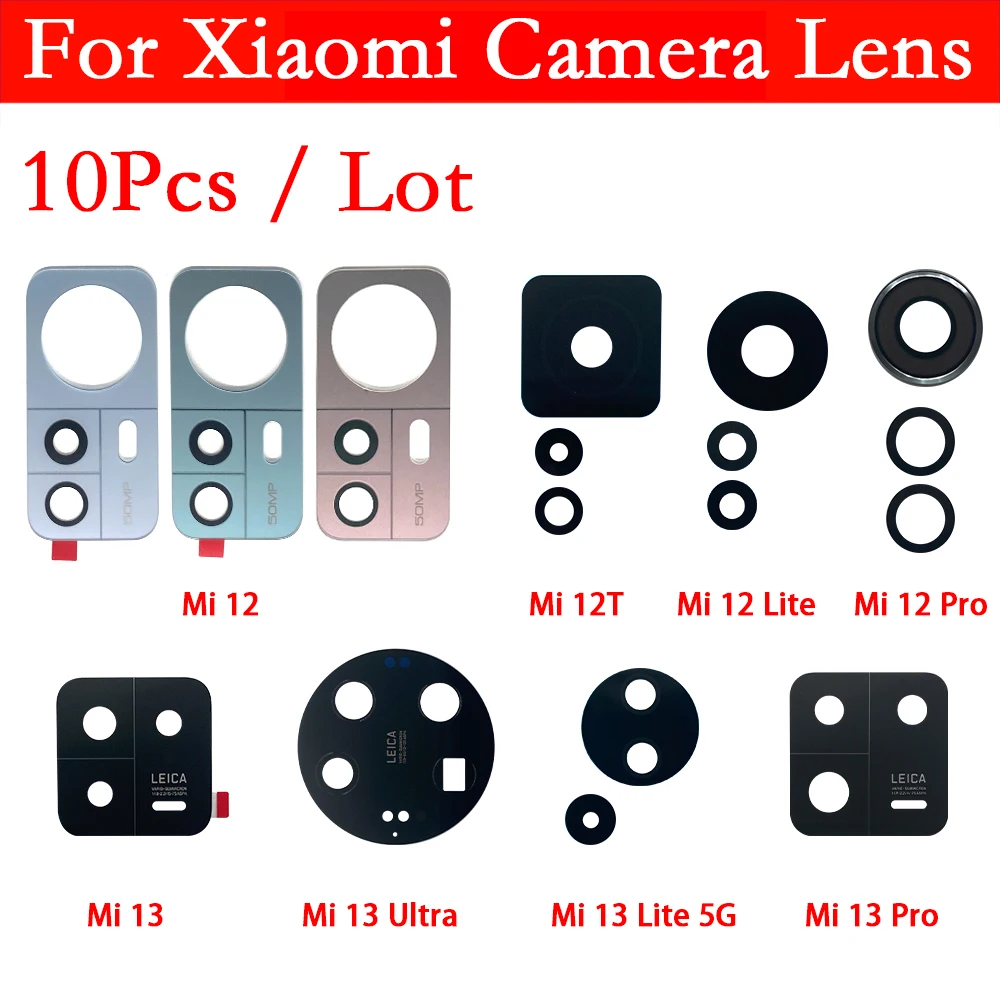 

10 Pcs，Back Rear Camera Lens For Xiaomi Mi 13 12 12T Pro Lite 5G Mi 13 Mi 12 Mi1 2T Back Rear Camera Glass Lens Replacement+Gift