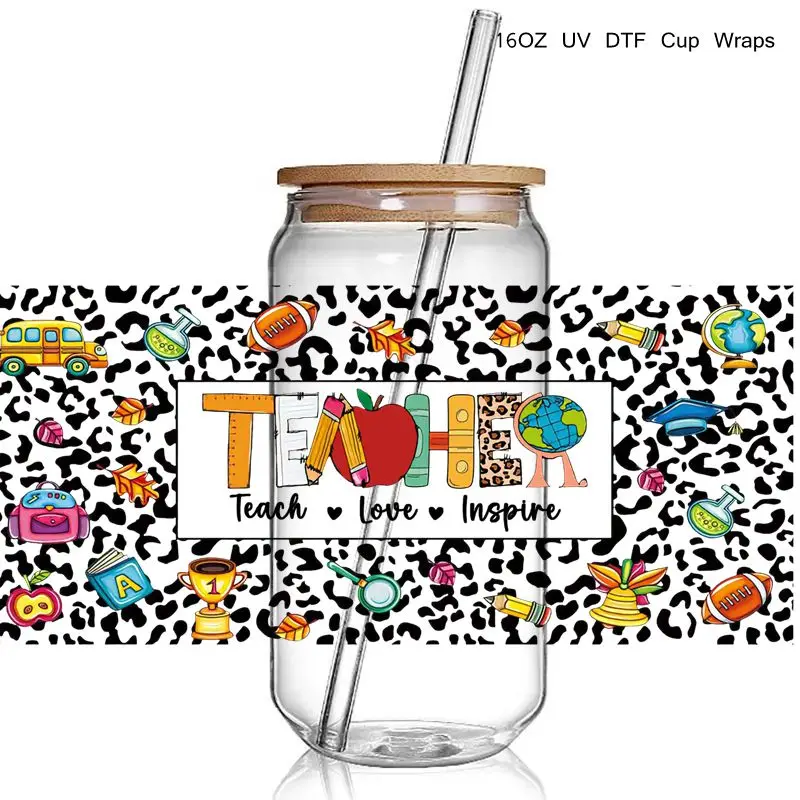 7+ Variours Teacher Life UV DTF Cup Wrap Teacher Affirmation UV DTF Glass Wrap Transfer Sticker for 16OZ Libbey Glass