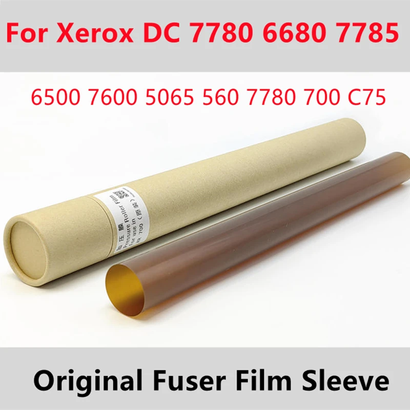 Original Fuser Film Sleeve para Xerox Docucolor 7780 5580 6680 6685 7785 700 C75 J75 6500 7500 7550 7600 5065 550 560 240 250 252