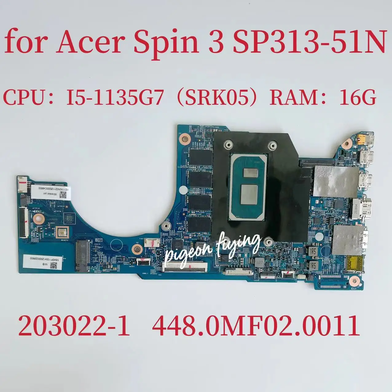 

Материнская плата для ноутбука Acer Spin 3, CPU: SP313-51N SRK05 RAM:16G NBA5P11004 203022-1 448.0MF02.0011, тест материнской платы ОК