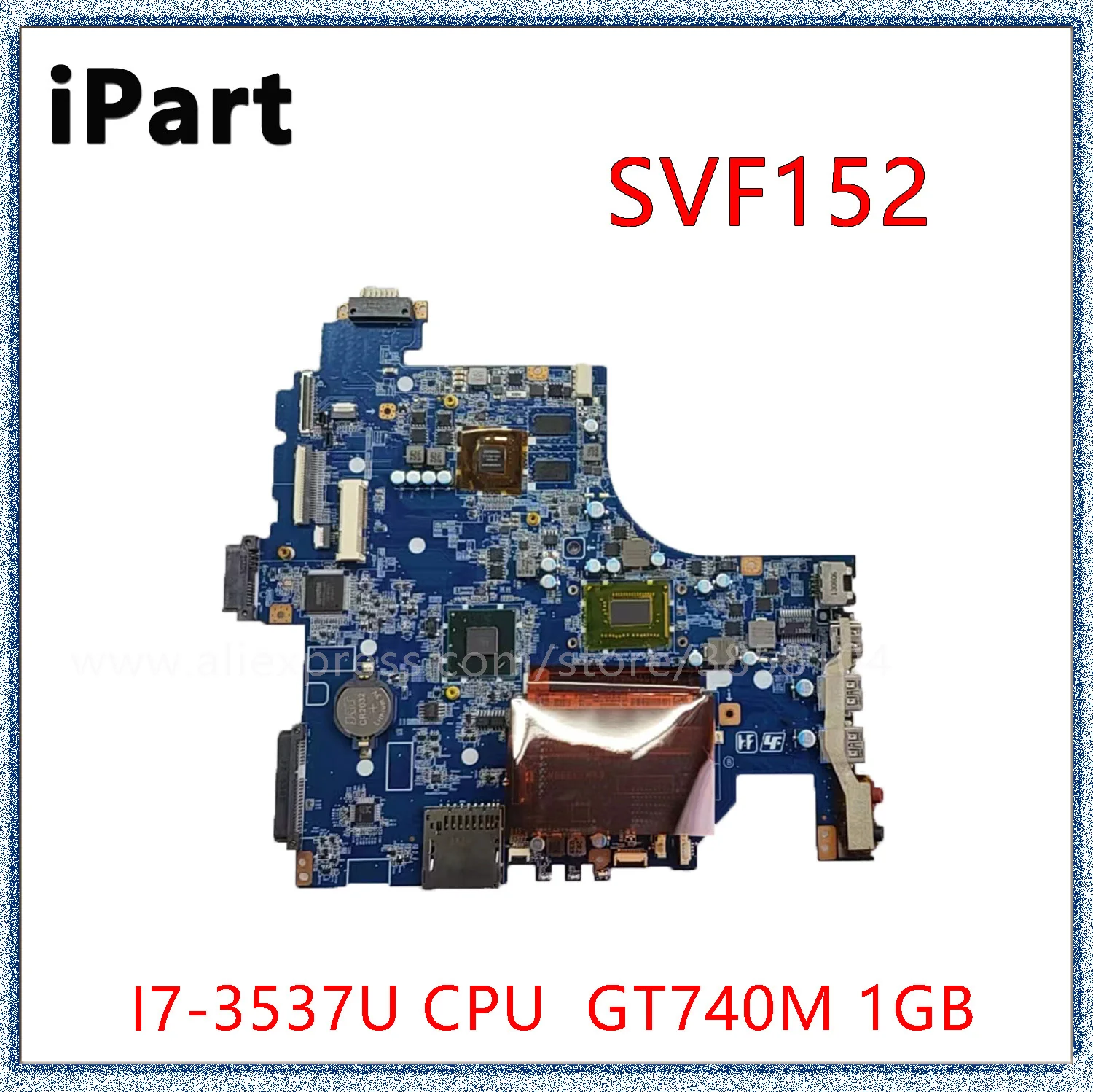 

Материнская плата для ноутбука Sony SVF152 SVF152A SVF152A29M с процессором I7-3537U GT740M 1 ГБ GPU DDR3 DA0HK9MB6D0